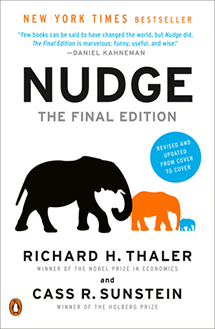 Nudge: The Final Edition. By Richard Thaler and Cass Sunstein