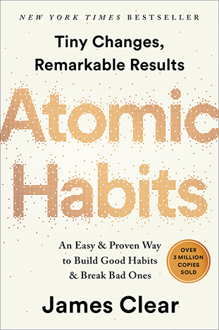 Atomic Habits An Easy & Proven Way to Build Good Habits & Break Bad Ones