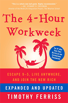 The 4-Hour Workweek Escape 9-5, Live Anywhere and Join the New Rich