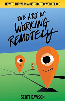 The Art of Working Remotely How to Thrive in a Distributed Workplace