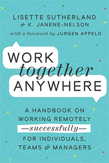 Work Together Anywhere A Handbook on Working Remotely Successfully