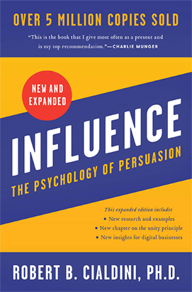 Influence - The Psychology of Persuasion Book
