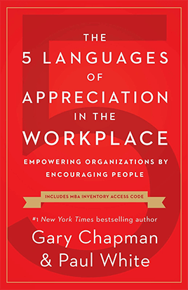 The 5 Languages of Appriciation in the Workplace Book