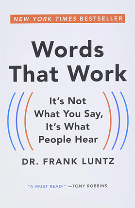 Words That Work Book by Dr Frank Luntz