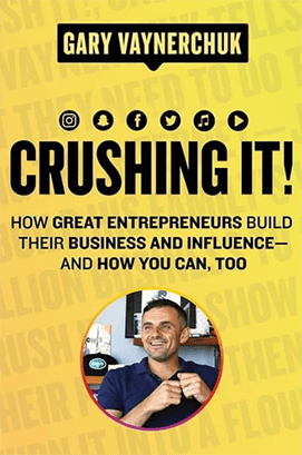 Crushing It - A Book on Entrepreneurship