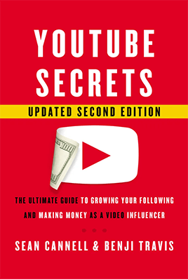 YouTube Secrets Book by Sean Cannell and Benji Travis