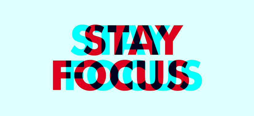 Stay Focused