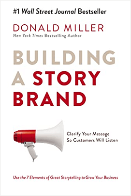 Building A StoryBrand - Donald Miller