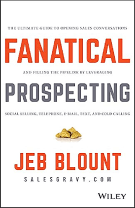 Fanatical Prospecting - Jeb Blount