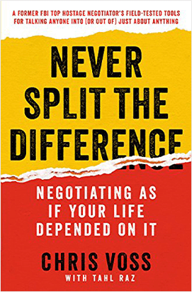 Never Split the Difference - Chris Voss