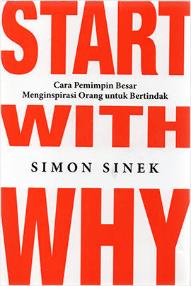 Start With Why - Simon Sinek