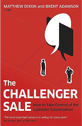The Challenger Sale - Matthew Dixon & Brent Adamson